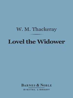 cover image of Lovel the Widower (Barnes & Noble Digital Library)
